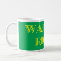 WAKE UP RIGHT GREENYELLOW MUG