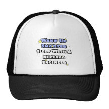 Wake Up Smarter...Sleep w Nuclear Engineer Hat