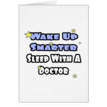 Wake Up Smarter...Sleep With a Doctor cards