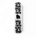 Wake.Up.Tokyo skateboards
