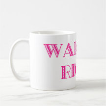 WAKEUPRIGHTPINK COFFEE MUGS