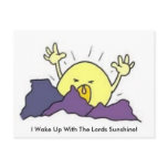 wakeupsun, I Wake Up With The Lords Sunshine!