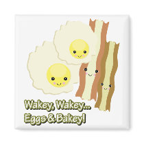 wakey wakey eggs n bakey fridge magnet