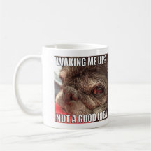 Waking me up? Bumblesnot mug
