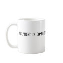 Wal*Mart is Communism mugs