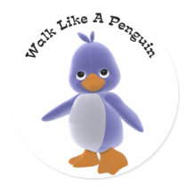 Walk Like A Penguin Sticker