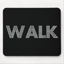 Walk mousepads by Walkts Walk mousepads