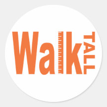 Walk Tall Sticker