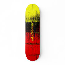 Walk the Walk Skateboard