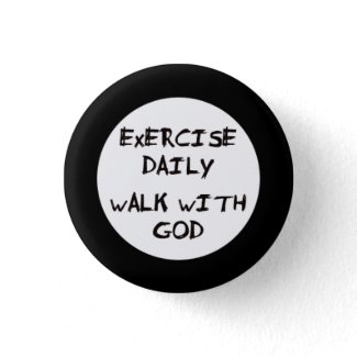 Walk with God button