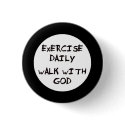 Walk with God buttons