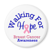 Walking For Hope For My Best Friend magnets