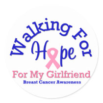 Walking For Hope For My Girlfriend stickers by shopforawareness Walking For Hope For My Girlfriend stickers