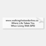 Walking the Borderline Sticker Bumper Sticker