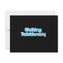 Walking twictionary invitations