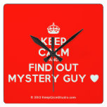 [Crown] keep calm and find out mystery guy [Love heart]  Wall Clocks