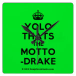 [Crown] yolo thats the motto -drake  Wall Clocks