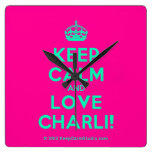 [Crown] keep calm and love charli!  Wall Clocks