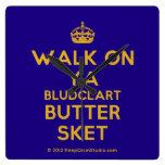 [Crown] walk on ya bludclart butter sket  Wall Clocks
