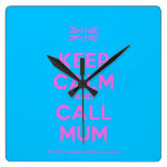 [UK Flag] keep calm and call mum  Wall Clocks