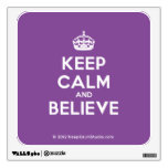 [Crown] keep calm and believe  Wall Decals