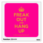 [Crown] freak out and hang up  Wall Decals