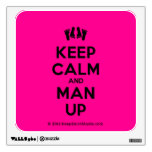 [Feet] keep calm and man up  Wall Decals