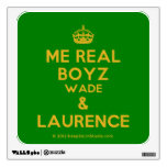 [Crown] me real boyz wade & laurence  Wall Decals