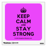 [Crown] keep calm and stay strong  Wall Decals