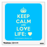 [Crown] keep calm and love life; [Love heart]  Wall Decals