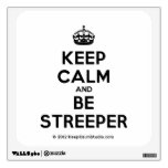 [Crown] keep calm and be streeper  Wall Decals