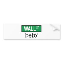 WALL STREET baby - Bumper Sticker