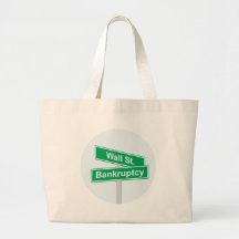 Wall Street Bankruptcy - Occupy Wall Street Sign Bag
