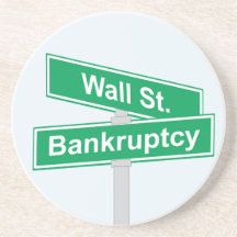 Wall Street Bankruptcy - Occupy Wall Street Sign Coasters