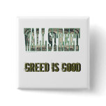 Wall Street/ Greed is Good Pin