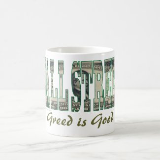 Wall Street/ Greed is Good Mug