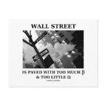 Wall Street Is Paved With Too Much Beta Alpha Post Cards