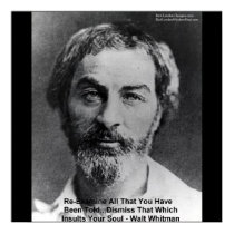 Walt Whitman "Insult The Soul" Wisdom Posters posters