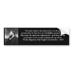 Walter Bagehot  Monarchy quote bumper sticker