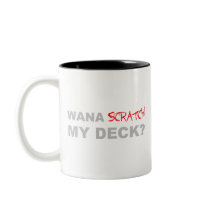 Wana Scratch My Deck mugs