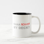 Wana Scratch My Deck Mug