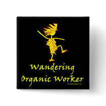 Wandering Organic Worker (WOOFER) buttons by thatwhichisgood Wandering Organic Worker (WOOFER) buttons
