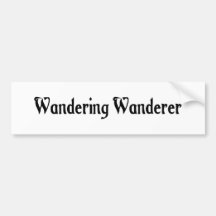Wandering Wanderer Bumper Sticker