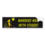 Wanders Well With Others Bumper Sticker Wanders Well With Others Bumper Sticker