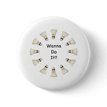 Wanna Do It Badminton