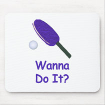Wanna Do It Ping Pong