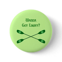 Wanna Get Lucky Kayak Pinback Button