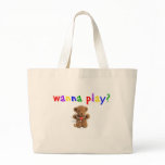 Wanna Play? Tote Bag