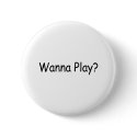 Wanna Play buttons