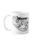 Wanna Ride, the wave spring break Coffee Mugs
